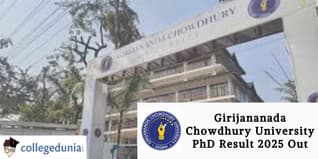 Girijananada Chowdhury University PhD Result 2025 Out; Check Details Here